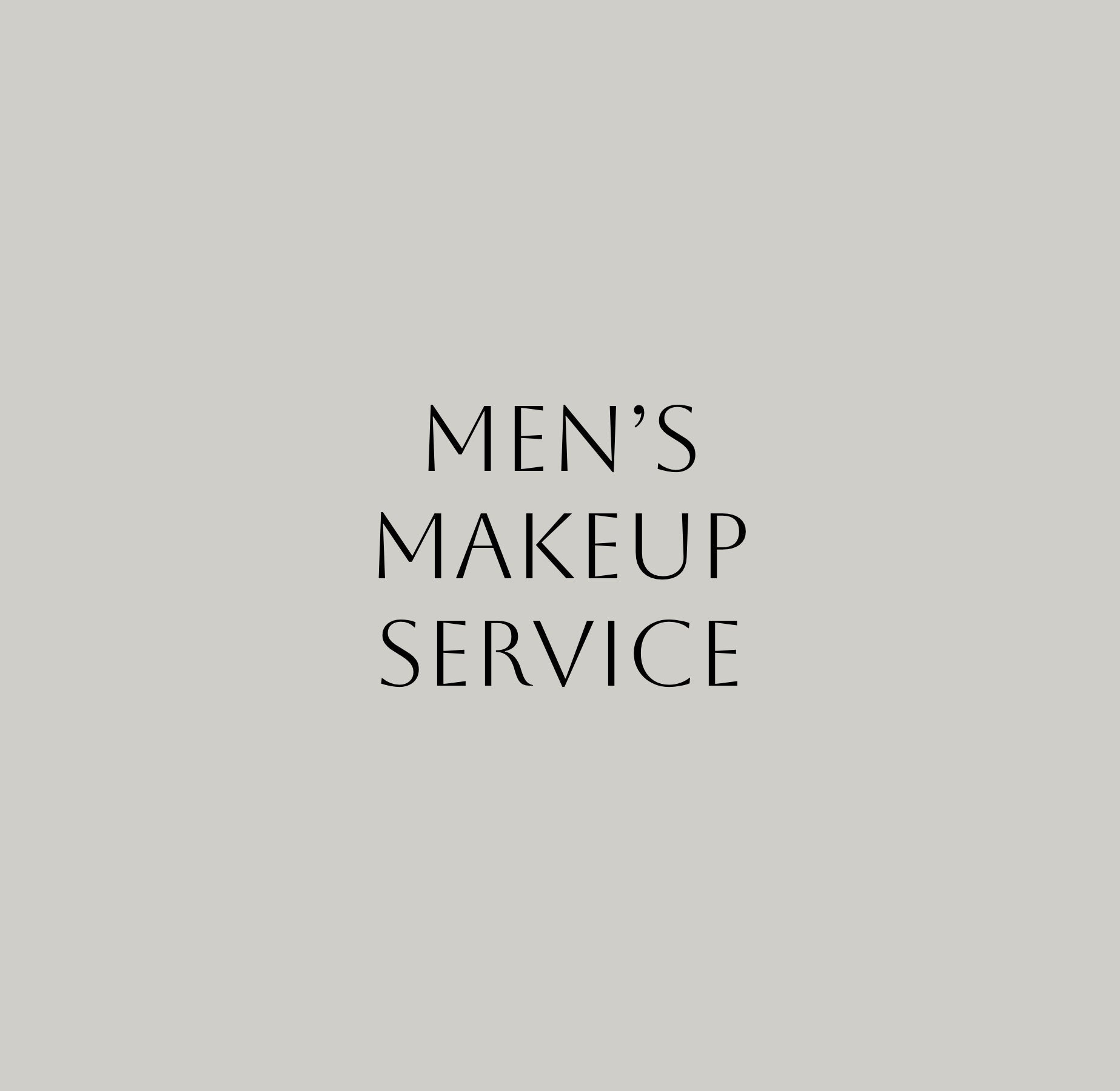 MEN'S MAKEUP SERVICE - The Makeup Room